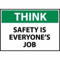 National Marker Co Think Osha 7x10 Vinyl - Safety Is Everyone's Job TS123P